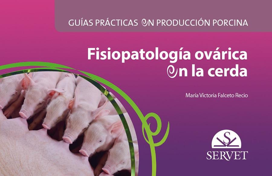 FISIOPATOLOGIA OVARICA EN LA CERDA | 9788416315444 | FALCETO RECIO, MARIA VICTORIA