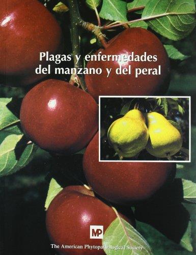 PLAGAS Y ENFERMEDADES DEL MANZANO Y DEL PERAL | 9788484760603 | THE AMERICAN PHYTOPATHOLOGICAL SOCIETY