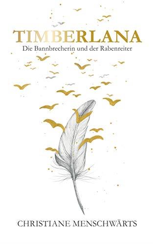 TIMBERLANA | 9783750430174 | MENSCHWARTS, CHRISTIANE