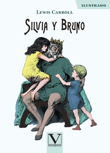 SILVIA Y BRUNO | 9788413375472 | CARROLL, LEWIS