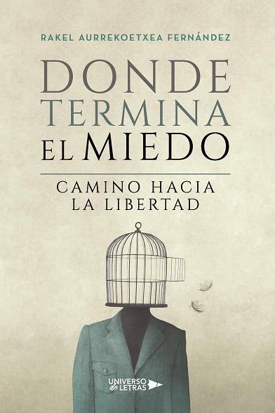 DONDE TERMINA EL MIEDO | 9791388241048 | AURREKOETXEA FERNÁNDEZ, RAKEL