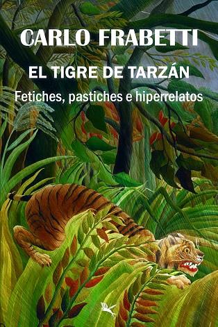 TIGRE DE TARZÁN, EL | 9791388156243 | FRABETTI, CARLO