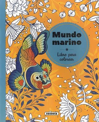 MUNDO MARINO | 9788467774160 | EDICIONES, SUSAETA