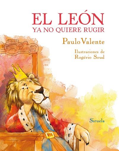 LEÓN YA NO QUIERE RUGIR, EL | 9788417996512 | VALENTE, PAULO