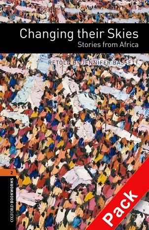 CHANGING THEIR SKIES. STORIES FROM AFRICA (CD PACK) | 9780194792769 | BASSETT, JENNIFER