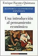 INTRODUCCIÓN AL PENSAMIENTO ECONÓMICO. VOL. I, UNA | 9788481091939 | FUENTES QUINTANA, ENRIQUE