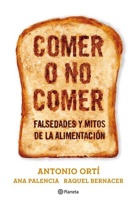 COMER O NO COMER | 9788408073611 | ORTI APARISI, ANTONI / BERNACER, RAQUEL / PALENCIA, ANA