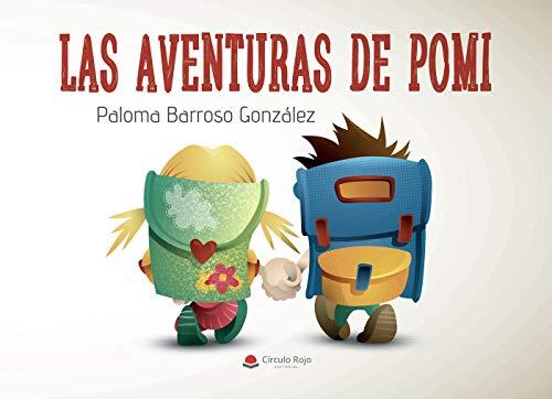 AVENTURAS DE POMI, LAS | 9788413042350 | BARROSO GONZÁLEZ, PALOMA