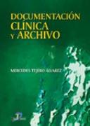 DOCUMENTACIÓN CLÍNICA Y ARCHIVO | 9788479786113 | TEJERO ALVAREZ, MERCEDES