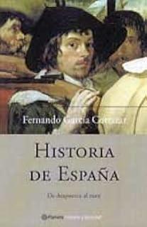 HISTORIA DE ESPAÑA. DE ATAPUERCA AL EURO -HISTORIA Y SOCIEDAD | 9788408042594 | GARCIA DE CORTAZAR, FERNANDO