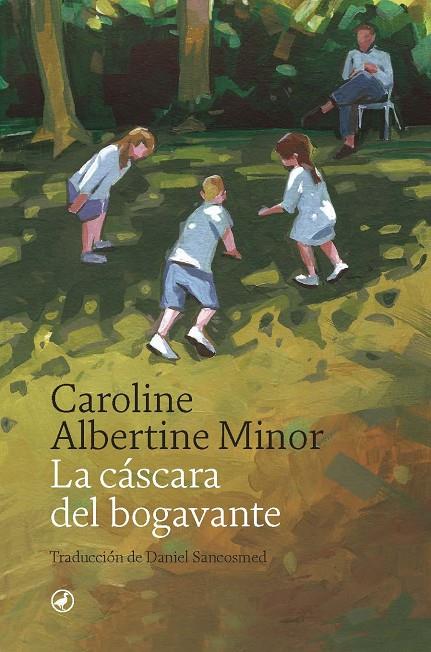 CÁSCARA DEL BOGAVANTE, LA | 9788418800511 | ALBERTINE MINOR, CAROLINE