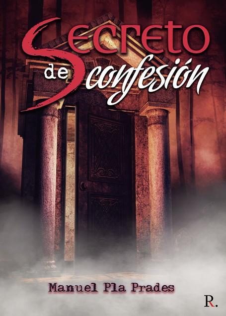 SECRETO DE CONFESIÓN | 9788418721205 | PLA PRADES, MANUEL