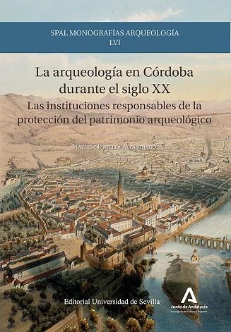 ARQUEOLOGIA EN CORDOBA DURANTE EL SIGLO XX, LA | 9788447227518 | BUGELLA ALTAMIRANO, MATILDE