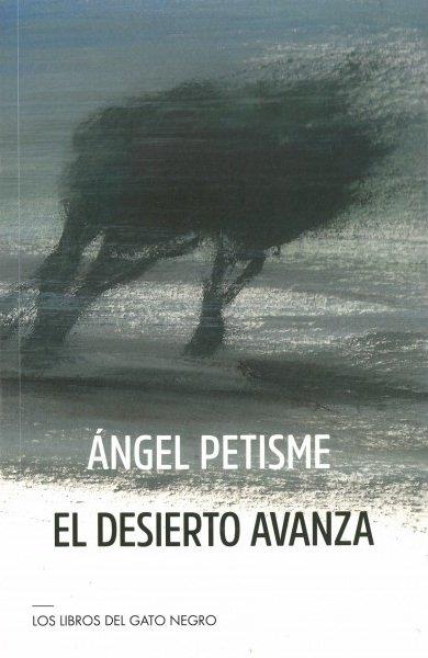 DESIERTO AVANZA, EL | 9788412428438 | PETISME, ANGEL