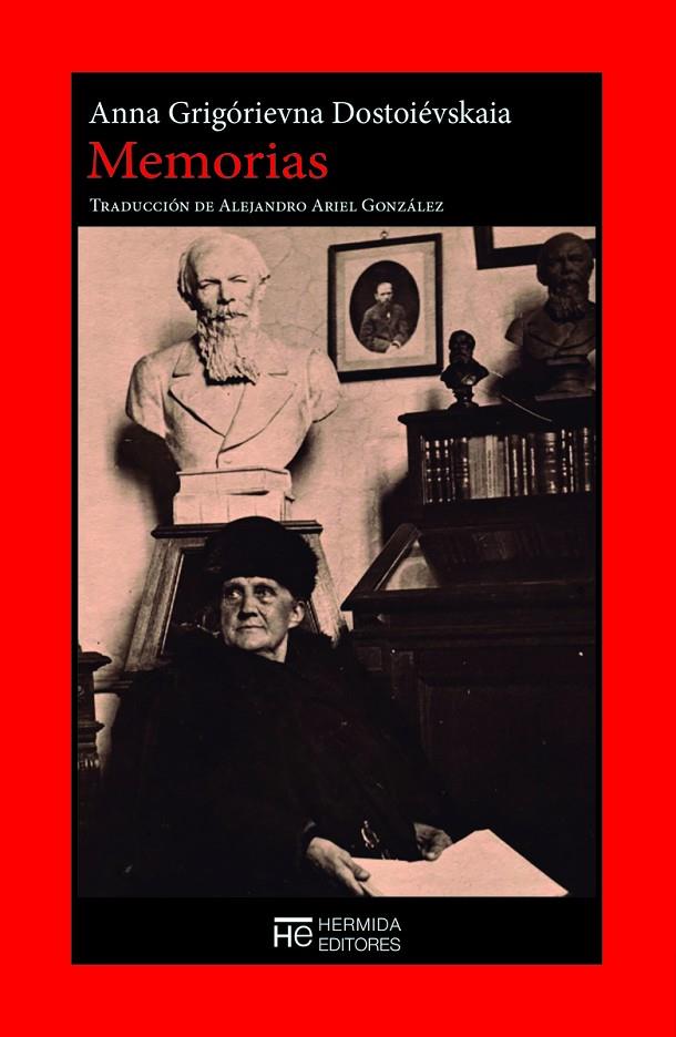 MEMORIAS (ANNA GRIGÓRIEVNA DOSTOIÉVSKAIA) | 9788412551945 | DOSTOIEVSKAIA, ANNA GRIGORIEVNA