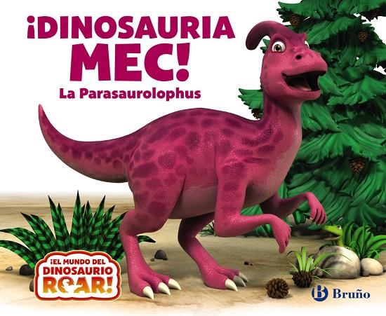 DINOSAURIA MEC! LA PARASAUROLOPHUS | 9788469642818 | CURTIS, PETER