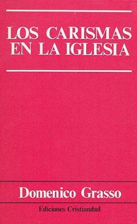 CARISMAS EN LA IGLESIA, LOS | 9788470573521 | GROSSO, DOMENICO