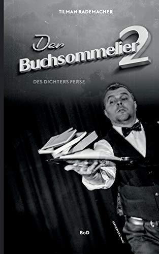 DER BUCHSOMMELIER 2 | 9783750420403 | RADEMACHER, TILMAN