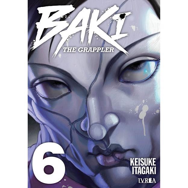 BAKI THE GRAPPLER - EDICIÓN KANZENBAN 06  | 9788410007000 | ITAGAKI, KEISUKE