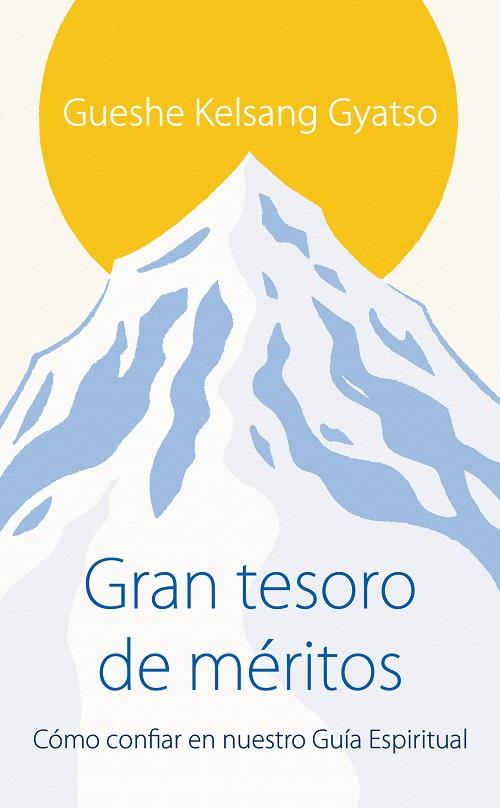 GRAN TESORO DE MÉRITOS | 9788418368868 | KELSANG GYATSO, GUESHE