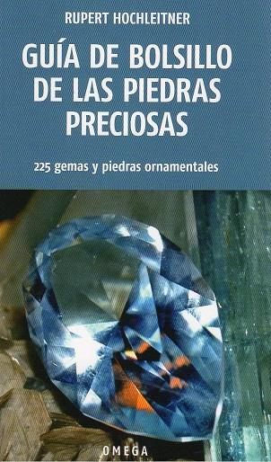 GUIA DE BOLSILLO DE LAS PIEDRAS PRECIOSAS | 9788428216067 | HOCHLEITNER, R.