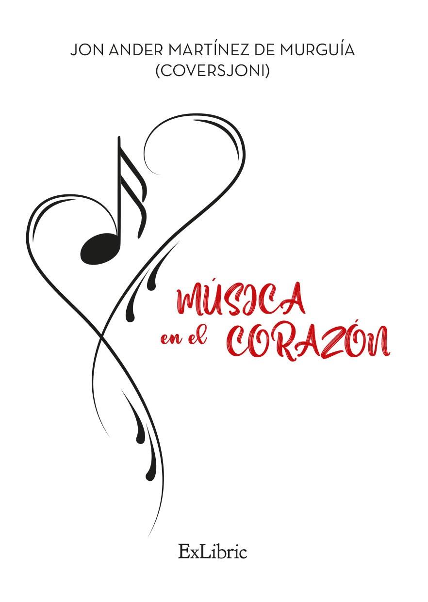 MÚSICA EN EL CORAZÓN | 9788418912115 | JON ANDER MARTINEZ DE MURGUIA