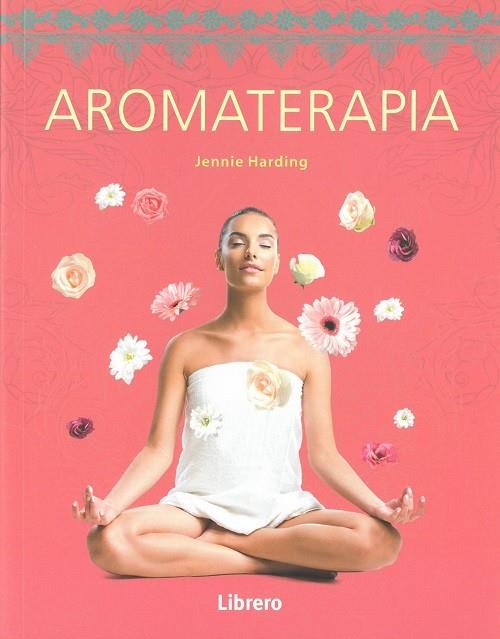 AROMATERAPIA | 9789089988898 | HARDING, JENNIE