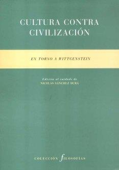 CULTURA CONTRA CIVILIZACIÓN | 9788481918571 | VARIOS AUTORES