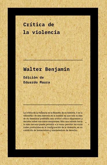 CRÍTICA DE LA VIOLENCIA (NE) | 9788417893712 | BENJAMIN / MAURA