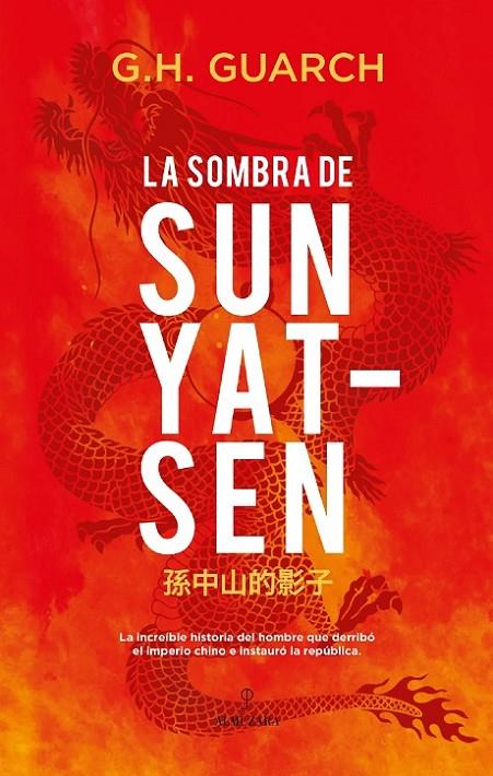 SOMBRA DE SUN YAT-SEN, LA | 9788411310376 | GUARCH, G. H.
