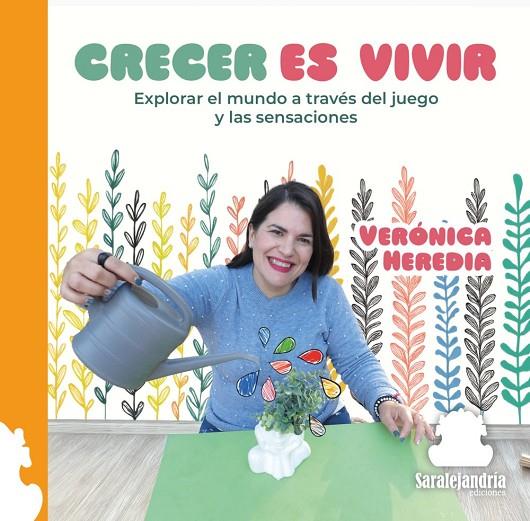 CRECER ES VIVIR | 9788410105911 | HEREDIA, VERONICA