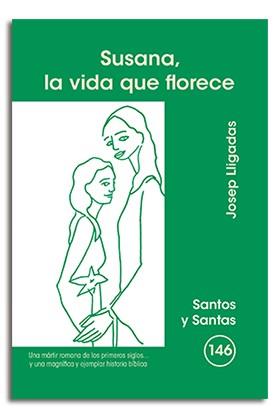 SUSANA, LA VIDA QUE FLORECE | 9788498052886 | LLIGADAS VENDRELL, JOSEP