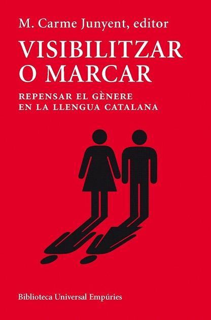 VISIBILITZAR O MARCAR | 9788497878647 | JUNYENT, MARIA CARME