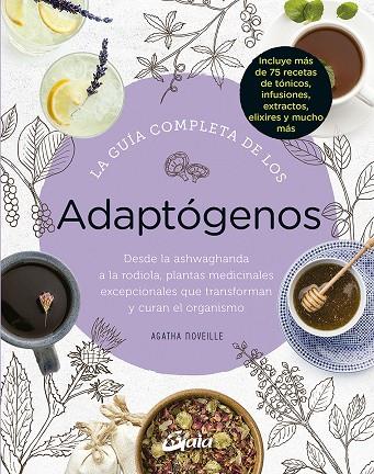 GUÍA COMPLETA DE LOS ADAPTÓGENOS, LA | 9788484458050 | NOVEILLE, AGATHA