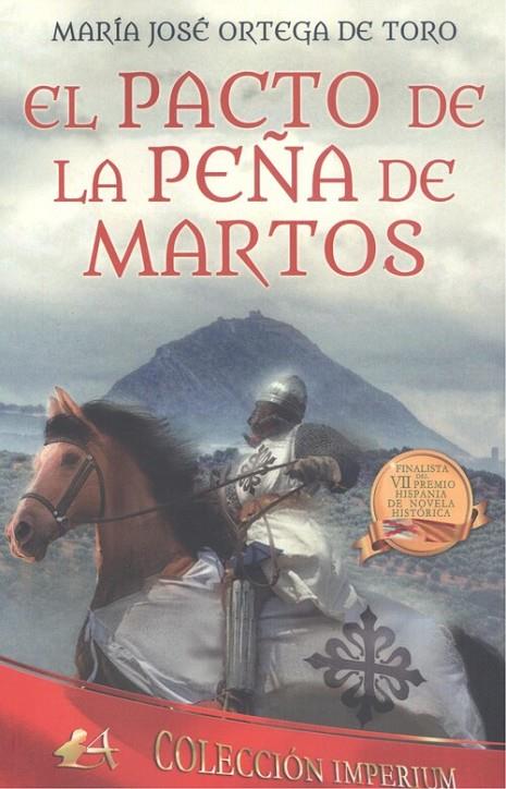 PACTO DE LA PEÑA DE MARTOS, EL | 9788418663468 | ORTEGA TORO, MARÍ JOSÉ