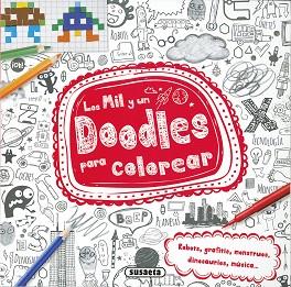 MIL Y UN DOODLES PARA COLOREAR, LOS | 9788467749403 | SUSAETA, EQUIPO