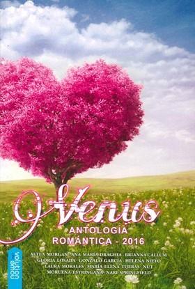 VENUS. ANTOLOGÍA ROMÁNTICA 2016 | 9788494529504 | VARIOS AUTORES