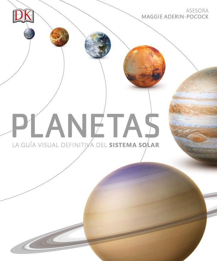 PLANETAS. LA GUÍA VISUAL DEFINITIVA DEL SISTEMA SOLAR | 9780241216637 | AUTOR PROVISIONAL