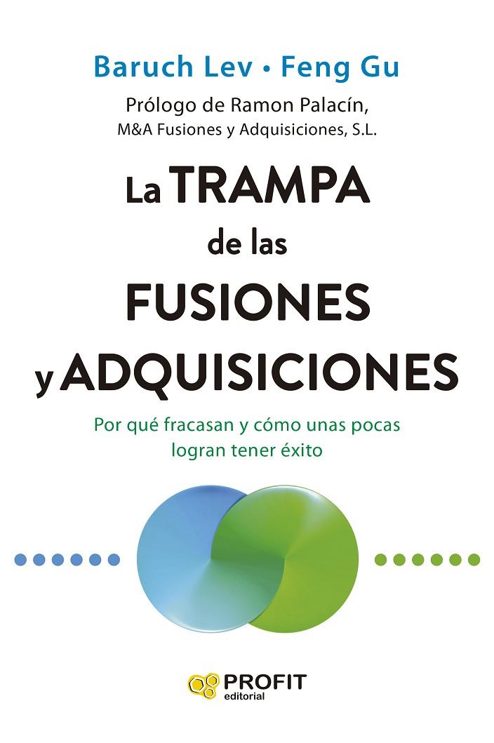 TRAMPA DE LAS FUSIONES Y ADQUISICIONES, LA | 9791387796167 | LEV, BARUCH / GU, FENG