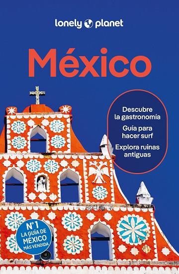 MÉXICO : LONELY PLANET [2026] | 9788408311225 | HECHT, JOHN / HUANG, NELLIE / KAMINSKI, ANNA / PRADO, LIZA / SAINSBURY, BRENDAN / ST. LOUIS, REGIS