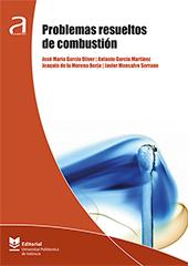 PROBLEMAS RESUELTOS DE COMBUSTIÓN | 9788490486177 | GARCÍA OLIVER, JOSÉ Mª / GARCÍA MARTÍNEZ, ANTONIO / MORENA BORJA, JOAQUÍN DE LA / MONSALVE SERRANO, 