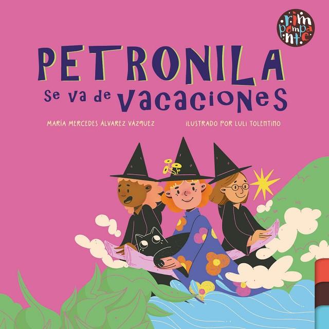 PETRONILA SE VA DE VACACIONES | 9791388150098 | ALVAREZ VAZQUEZ, MARIA MERCEDES