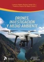 DRONES, INVESTIGACION Y MEDIO AMBIENTE | 9788418244483 | BUENO DE MATA, FEDERICO / BUJOSA VADELL, LORENZO M.