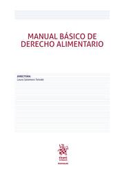 MANUAL BÁSICO DE DERECHO ALIMENTARIO | 9788413138428 | SALAMERO TEIXIDÓ, LAURA
