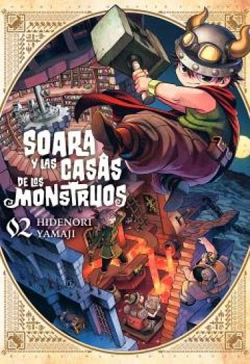 SOARA Y LAS CASAS DE LOS MOSNTRUOS 02 | 9791387506964 | HAMAJI, HIDENORI