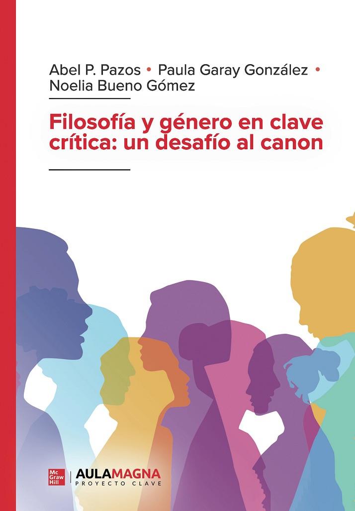 FILOSOFÍA Y GÉNERO EN CLAVE CRÍTICA : UN DESAFÍO AL CANON | 9791387666262 | P. PAZOS, ABEL / GARAY  GONZÁLEZ, PAULA / BUENO  GÓMEZ, NOELIA