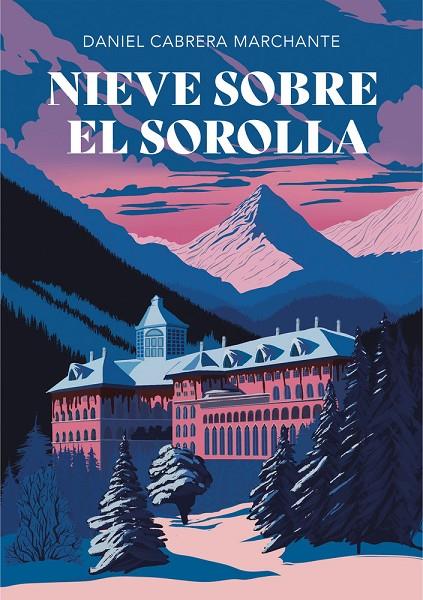 NIEVE SOBRE EL SOROLLA | 9791387681128 | CABRERA MARCHANTE, DANIEL