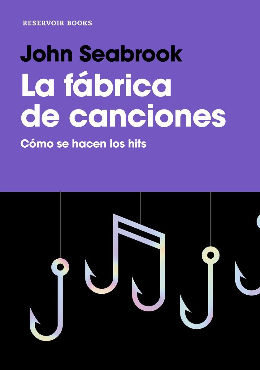 FABRICA DE CANCIONES, LA | 9788417910020 | SEABROOK, JOHN