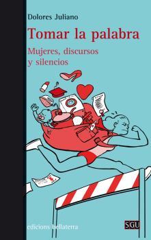 TOMAR LA PALABRA | 9788472908253 | JULIANO, DOLORES