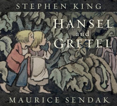 HANSEL AND GRETEL | 9781444919349 | KING, STEPHEN